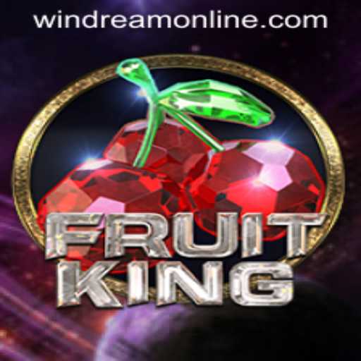 FruitKing: Dive into the World of WINDREAM ONLINE