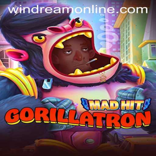 Unleashing Chaos in MadHitGorillatron: A Dive Into WINDREAM ONLINE’s Latest Sensation